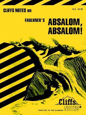 CliffsNotes on Faulkner's Absalom, Absalom! - ebook